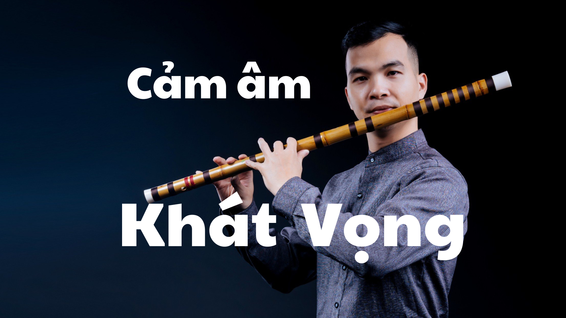 Cảm âm Khát Vọng