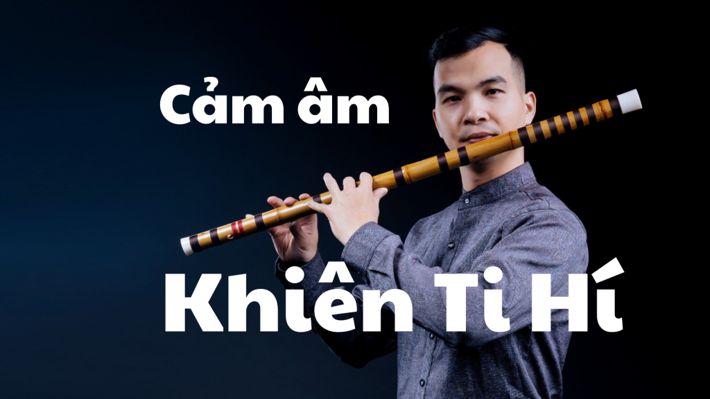 Cảm âm Khiên Ti Hí
