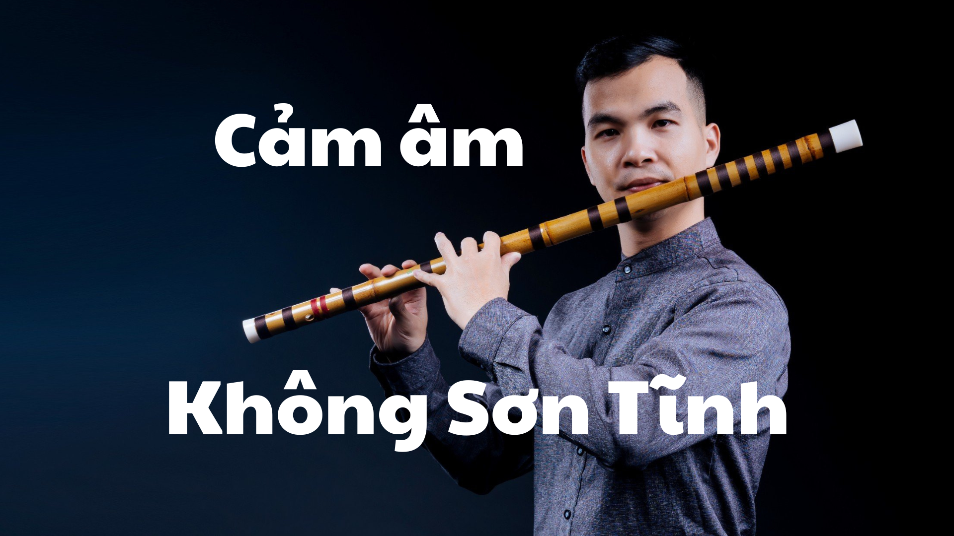 Cảm âm Không Sơn Tĩnh